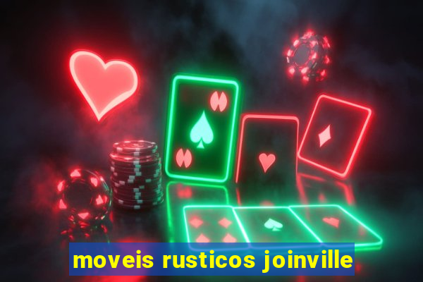 moveis rusticos joinville